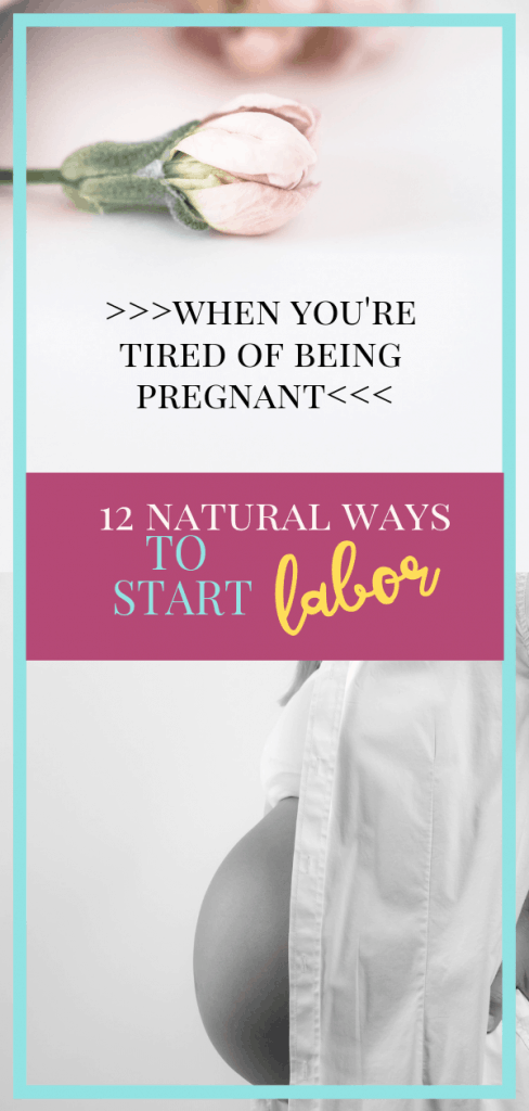 12 natural ways to start labor