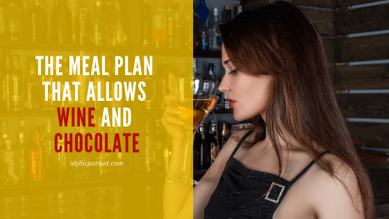 The meal plan that allows wine and chocolate