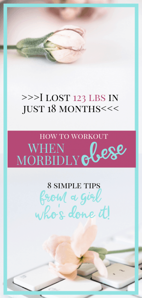 How to Workout When Morbidly Obese