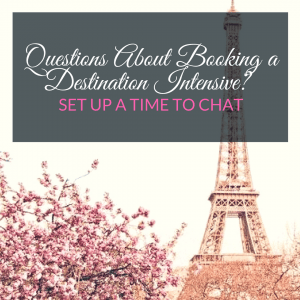 Have Questions About Booking a Destination Intensive? Set up a time to chat!