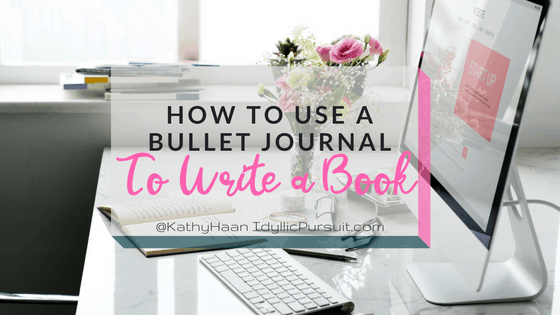 How to use a bullet journal to finally write your book!