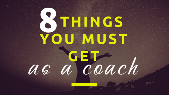 Eight things I can't live without as a coach