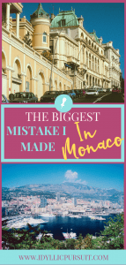 The biggest mistake I made visiting Monaco