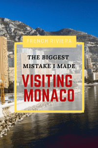 The biggest mistake I made visiting Monaco