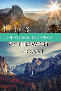 TOP-10-PLACES-TO-VISIT-IN-THE-WEST-COAST