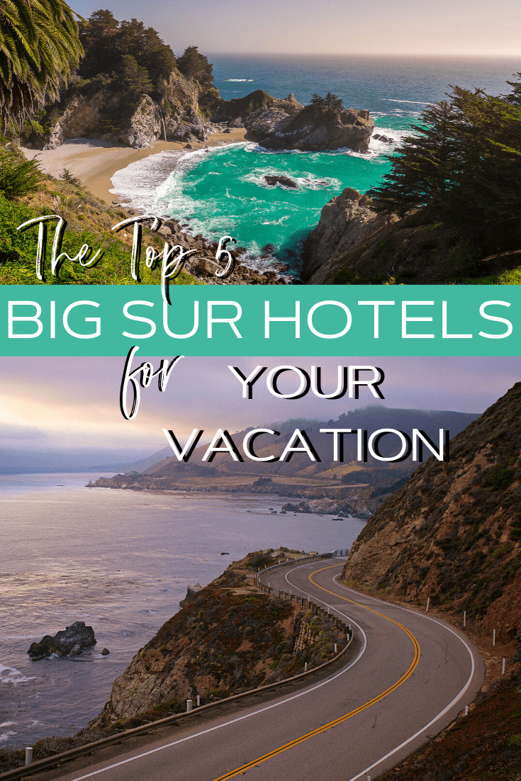 TOP 5 BIG SUR HOTELS FOR YOUR VACATION