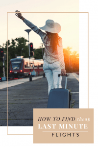 how to find cheap last minute flights