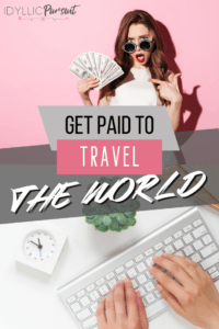 How to get paid to travel the world